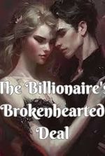 The Billionaire’s Brokenhearted Deal
